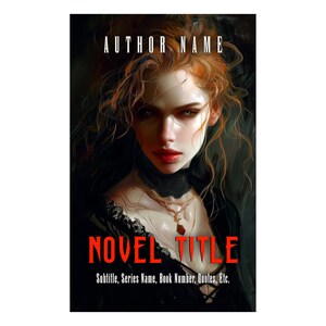 May include: A book cover featuring a woman with long, red hair and a dark, mysterious expression. The title "NOVEL TITLE" is written in bold, red letters. The text "Subtitle, Series Name, Book Number, Quotes, Etc." is written in smaller, white letters below the title.