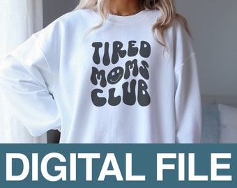 Müde Mütter Club Groovy SVG, Smiley Gesicht Design (Digitale Datei)