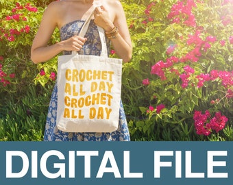 Häkeln Sie den ganzen Tag gewellten Text SVG Schnittdatei (Digital Download)