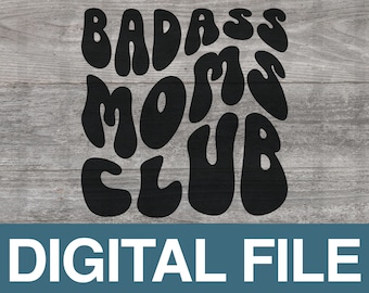 Badass Mom's Club SVG, Libbey Glass Can Wrap (Digitale Datei)