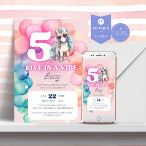 May include: A pink and blue birthday invitation with a unicorn and balloons. The invitation says "Five is a Vibe" and "Daisy" is having a birthday party on Saturday, February 22nd from 2pm to 4pm at the Jumping Castle. The address is 123 This Address, Melbourne. RSVP by November 16th to Daisy's Mum.