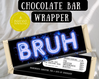 Bruh Chocolate Wrapper, Teenage birthday favor, hershey bar wrapper, kids birthday, tween, teen favor wrapper, birthday thank you