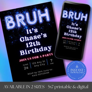 Bruh, You&#39;re Invited Invitation, Neon Birthday Party Invitation Template, Any Age, Instant Download for Boys Teens Kids Girls DIY