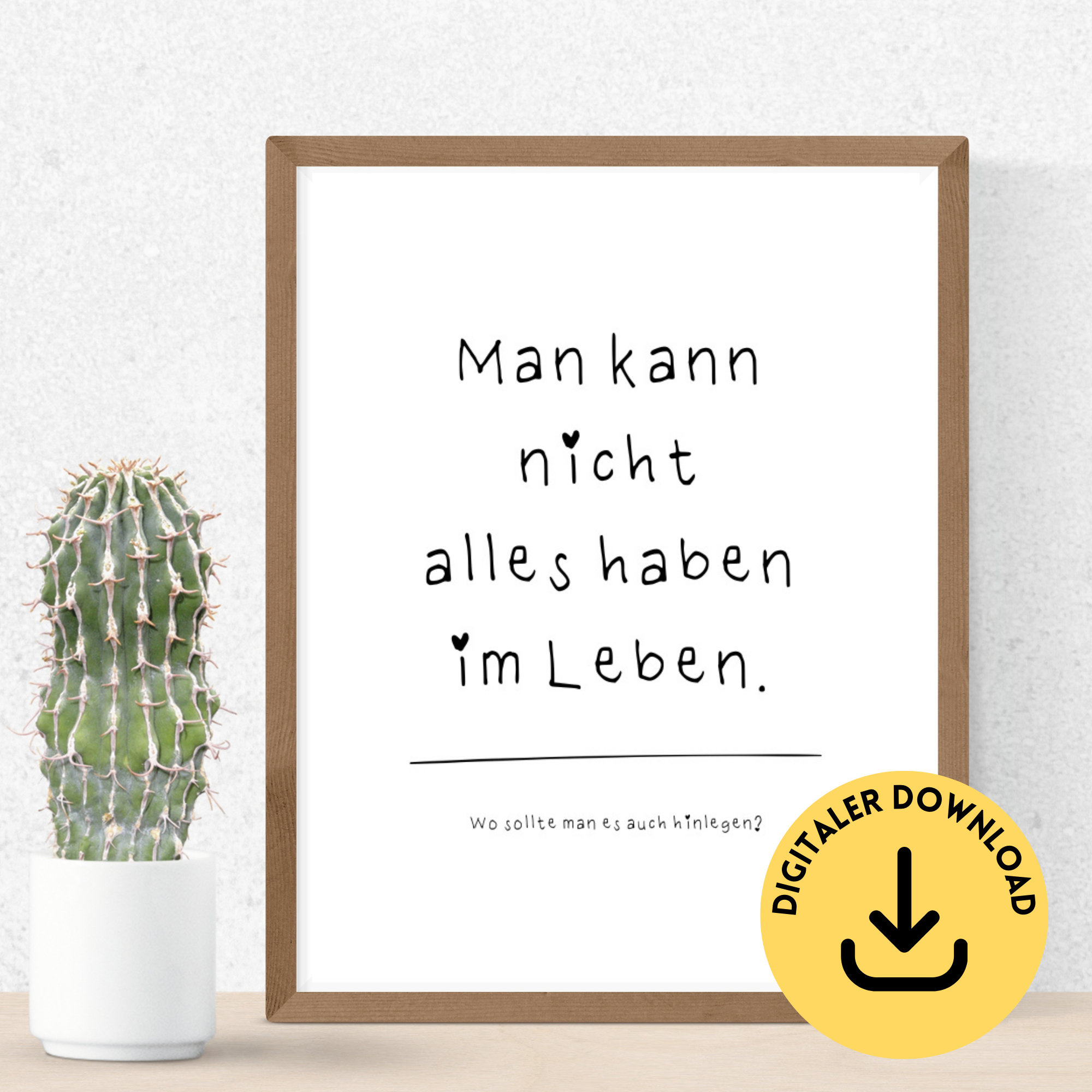 You can't have everything - printable poster, typography, funny saying, digital download in DIN A size