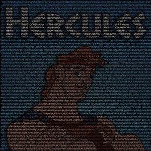 May include: A poster featuring the animated character Hercules from the Disney movie. The word "Hercules" is at the top in a textured font. The character is depicted with his arms crossed, and the background is filled with text.