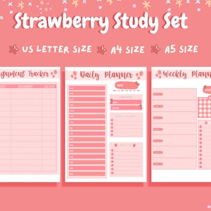 May include: A printable set of three pink and white planners with strawberry illustrations. The planners are labelled "Assignment Tracker", "Daily Planner", and "Weekly Planner".
