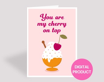 Cherry on top Valentine's card, anniversary day card with cherry illustration, fun anniversary card, hand drawn ice cream with cherry