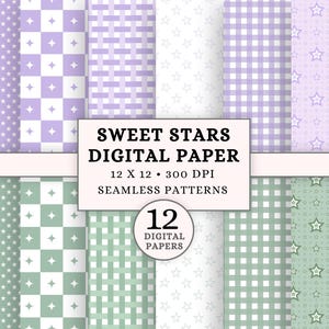 May include: A collection of 12 digital papers featuring seamless patterns in shades of lavender and sage green. Designs include stars, checkerboards, woven textures, and gingham. Text reads: SWEET STARS DIGITAL PAPER, 12 X 12, 300 DPI, SEAMLESS PATTERNS.