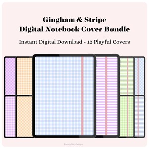 May include: Digital notebook cover bundle featuring gingham and stripe designs in pastel colors. The covers include light blue gingham, pink and purple stripes, and other playful patterns. The text reads "Gingham & Stripe Digital Notebook Cover Bundle" and "Instant Digital Download - 12 Playful Covers."
