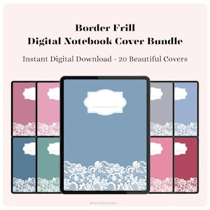 Könnte beinhalten: Digitales Notizbuch-Cover-Bundle mit verschiedenen Farben, darunter Blau, Rosa und Grau. Jedes Cover hat einen weißen Spitzenrand und ein weißes Etikett. Der Text lautet "Border Frill Digital Notebook Cover Bundle" und "Instant Digital Download - 20 Beautiful Covers."