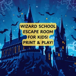 May include: A digital illustration of a wizard school escape room for kids. The image features a dark blue castle silhouette with bats flying in the night sky. Text on the image reads "WIZARD SCHOOL ESCAPE ROOM FOR KIDS! PRINT & PLAY!"