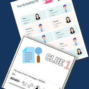 May include: A printable game board with a magnifying glass and the text "Clue 1". The game board is for a mystery game with 10 suspects. Each suspect has a name, age, and profession. The game board also includes a bingo card with a dog, bone, doghouse, paw print, and cat.