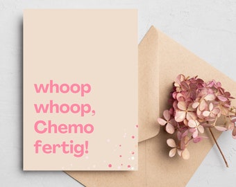 Grußkarte Chemo || Chemo fertig Glückwunsch || Postkarte Krebs lustig || Krebs Spruch Karte || Krebskämpfer Geschenke