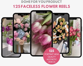 125 Faceless Flower Reels: Instagram Content. Flower Arranging. Reel Videos.