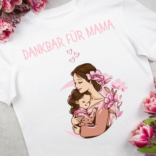 Geschenke für frauen shirt, muttertag shirt für freundin, geburtstagsgeschenk, geburtstag, mama geschenk, geschenk zur geburt, beste mama