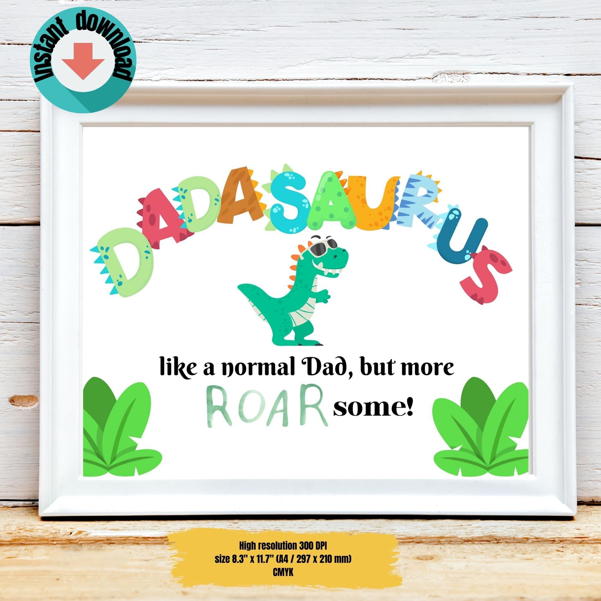 Printable Fathers Day Card Fathers Day Wall Art Prints Dadasaurus Print ...