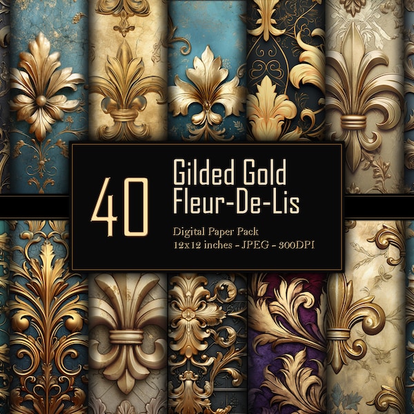 Gilded Fleur-de-Lis Digital Paper Pack, Golden Lys Patterns, Luxurious Heraldic Designs, Commercial Use, 300 DPI