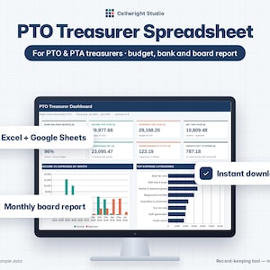 May include: A digital PTO Treasurer Spreadsheet displayed on a computer monitor, featuring a dashboard with financial data, charts, and graphs. Text includes Cellwright Studio, PTO Treasurer Spreadsheet, Excel + Google Sheets, and Instant download.