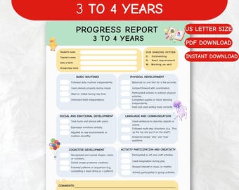 May include: A printable progress report for children aged 3 to 4 years. The document features sections for student information, a grading system, and developmental categories including basic routines, physical, social, emotional, language, and cognitive skills.