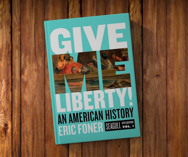 Give Me Liberty an American History Sixth Edition VOL.1 - Etsy