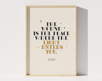 Descarga digital de la cita de Rumi, La herida es el lugar donde entra la luz, Arte de pared imprimible, Cita motivacional, Arte de salud mental