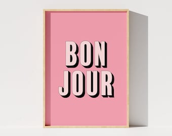 Bonjour Printable Poster, French Quote, Pink Wall Art, Typography Print, Instant Download, Home, Office, Shop Decor