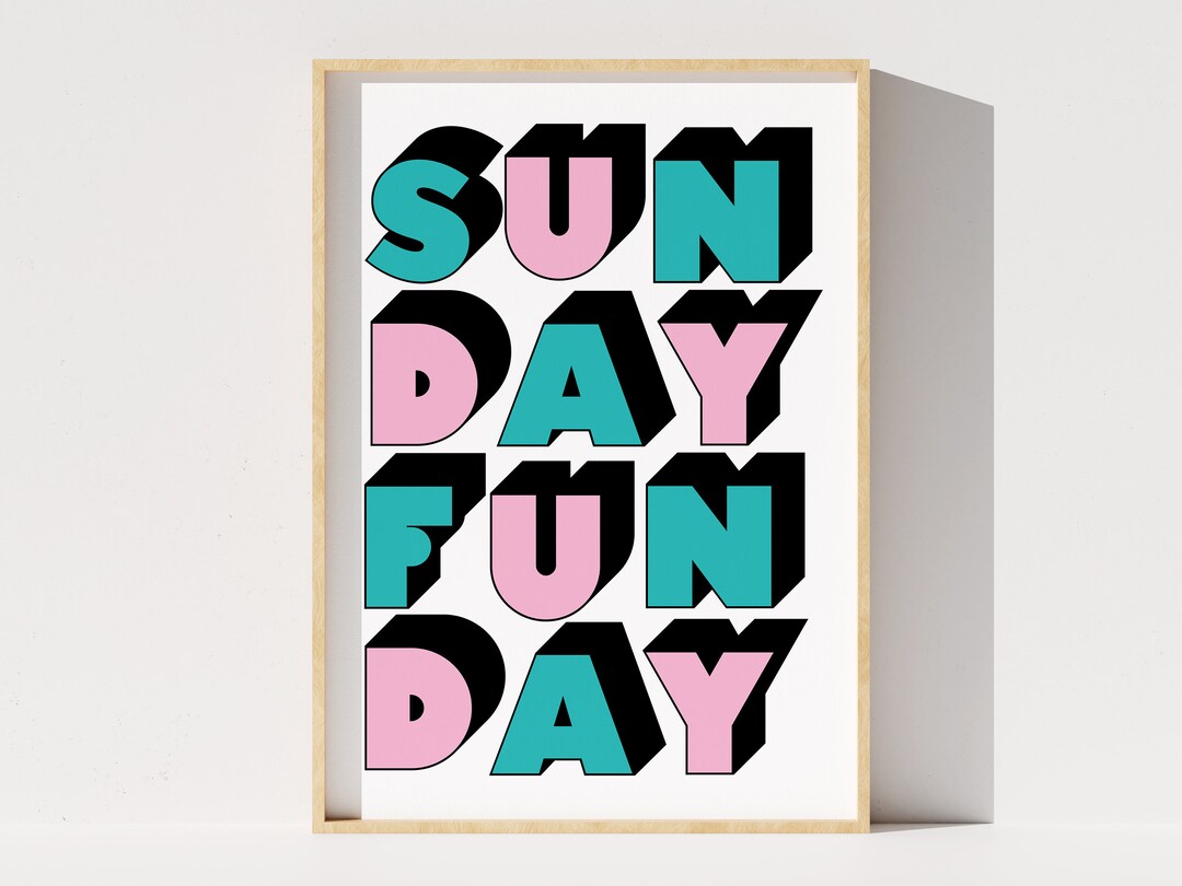 Sun Day Fun Day Printable Wall Art, Sunday Digital Print, Modern ...