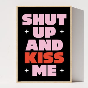 Shut Up And Kiss Me Card Valentine's Day Card To Give to -  Portugal