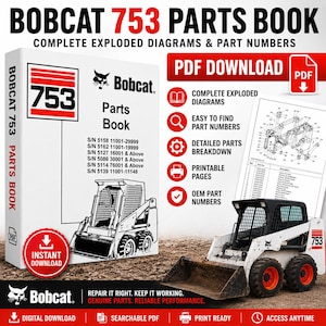 May include: A Bobcat 753 Parts Book PDF download with complete exploded diagrams, easy-to-find part numbers, detailed parts breakdown, printable pages, and OEM part numbers. The cover features a Bobcat 753 skid-steer loader illustration.