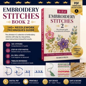 May include: A book titled A-Z of Embroidery Stitches 2 featuring a floral cover design. The book includes 140+ needlework techniques, step-by-step photos, and instructions for all skill levels. It is available as a digital PDF download.