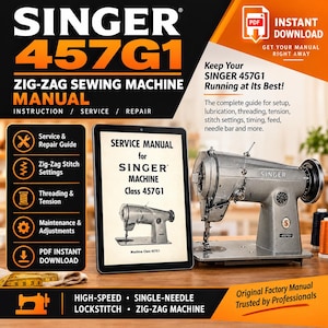 May include: A digital service manual for the Singer 457G1 zig-zag sewing machine displayed on a tablet screen, positioned next to a physical grey Singer 457G1 sewing machine. The manual cover features the machine model and text detailing service and repair.