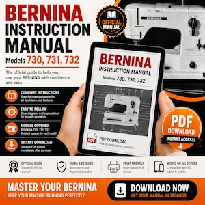 May include: A digital tablet displaying a Bernina instruction manual for models 730, 731, and 732. The screen shows a diagram of a sewing machine with numbered parts. The surrounding text highlights features like complete instructions, PDF download, and instant access.