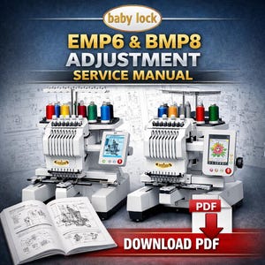 以下が含まれることがあります： Baby Lock EMP6 & BMP8 Adjustment Service Manualのプロモーション画像。2台の白い刺繍機が表示され、それぞれに複数の色の糸巻きがあります。画像には「DOWNLOAD PDF」というテキストと開いたマニュアルが含まれています。