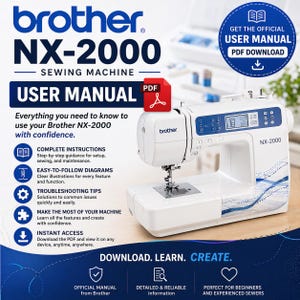 May include: A white Brother NX-2000 sewing machine with a blue digital display and blue wave patterns. The image includes text for a PDF user manual download, featuring sections on complete instructions, diagrams, and troubleshooting tips.