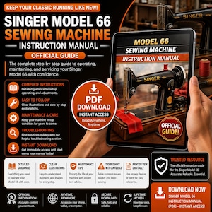 May include: A digital instruction manual for the Singer Model 66 sewing machine displayed on a tablet screen. The manual cover features a black vintage sewing machine with gold detailing, accompanied by text detailing setup, maintenance, and troubleshooting.