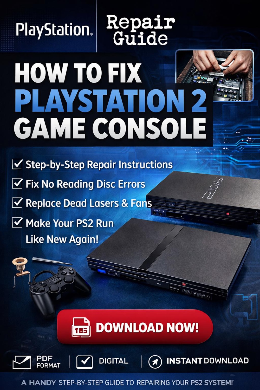 Ps4 Repair Guide.pdf How to Fix Your Playstation 2: Step-by-step Repair Guide (PDF Download ...