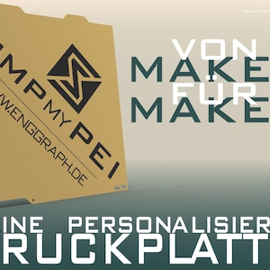 Könnte beinhalten: Eine goldfarbene Metallplatte mit dem Text "Pimp My PEI" und der Website-Adresse "www.enggraph.de". Der Text "VON MAKER FUR MAKER" ist in Schwarz auf einem hellgrauen Hintergrund gedruckt. Der Text "DEINE PERSONALISIERTE DRUCKPLATTE" ist in Weiß auf einem dunkelgrauen Hintergrund gedruckt.