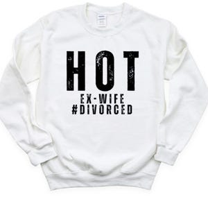 Funny Hot Ex Wife Divorced PNG - Funny Divorce Design (Digital Download)