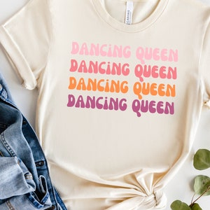 Retro Dance Shirt, Tanzende Königin, Tanzende Königin Shirt, Tanz Shirt, Mädchen Geschenk, Tänzerin Geschenk, Tanz Recital Geschenk, Bachelorette Shirt
