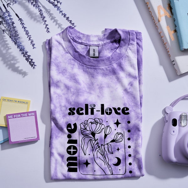 Tie Dye Self love T-shirt, more selflove shirt, gift tshirt, shirt for women, tshirt for women, self love shirt, gift for mom