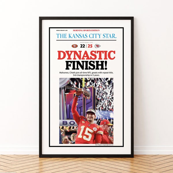 Super Bowl LVIII 2024 - FINITION DYNASTIQUE ! - , Poster des Chiefs de Kansas City, Impression encadrée, Poster de sport, Cadeau pour fan de football, Poster de journal