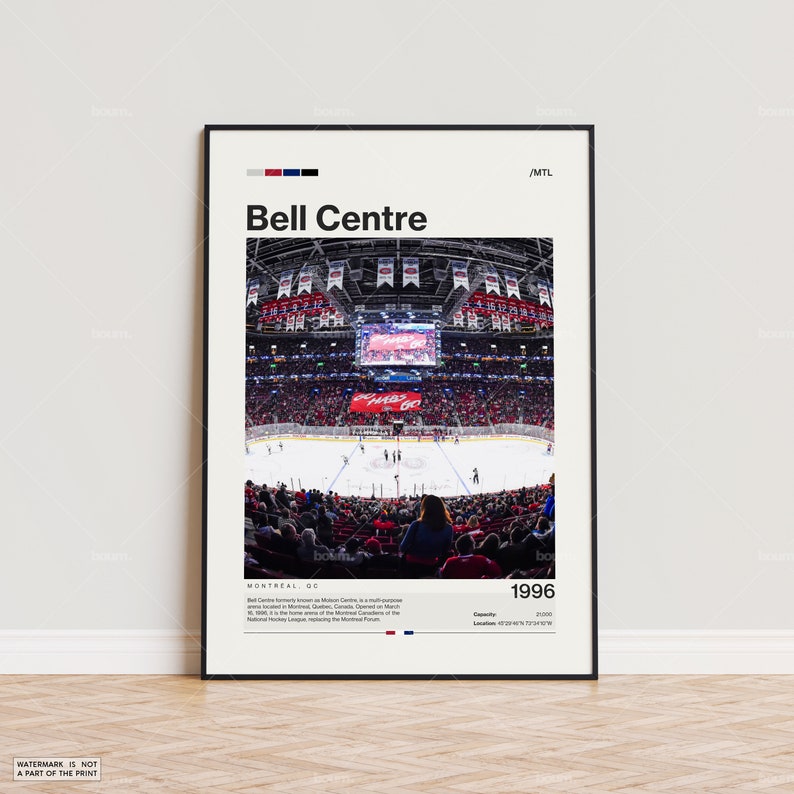 May include: A framed poster featuring the Bell Centre in Montreal, QC. The image shows an ice hockey game in progress, with a packed stadium. The poster includes the text "Bell Centre", "1996", and "/MTL", along with color blocks.