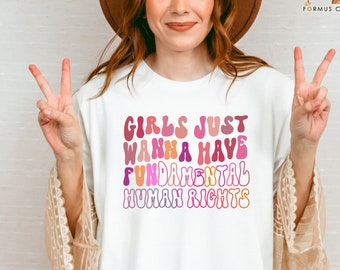 Maglietta Girls Just Wanna Have Fundamental Human Rights, Maglietta Rights for Women, Diritti delle donne, Magliette femministe, Fondamentali, Diritti, Retro