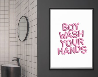 Boy Wash Your Hands Bathroom Wall Art, Printable Art Print, Funny Bathroom Decor, Pink Downloadable Art Print, Trendy Wall Art, Preppy Art