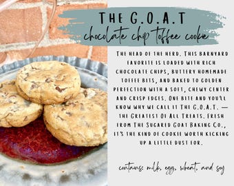 The G.O.A.T - A Chocolate Chip Toffee Cookie