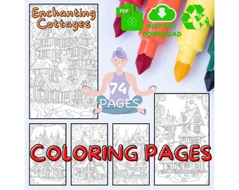 Enchanting Cottages Coloring Pages - 74 PDF Pages | Relaxing Art for All Ages | Instant Download