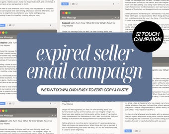 May include: A digital marketing resource for real estate agents. The image shows a computer screen with a mock-up of an email campaign titled "Expired Seller Email Campaign". The text "12 Touch Campaign" is in a circle with a black background and white text. The image also includes a call to action to download the campaign.