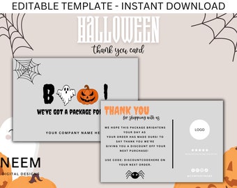 May include: A Halloween-themed thank you card with a ghost, pumpkin, and the text "Boo! We've got a package for you". The back of the card has a space for a logo, a thank you message, and a discount code.