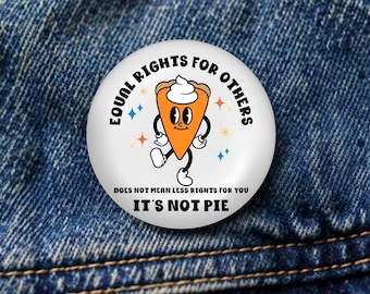Equal Rights Pin 1.25 Inch Pinback Button, Equality Button, Human Rights Pin, Feminist Gift, Progressive Accessory, Political Statement Pin