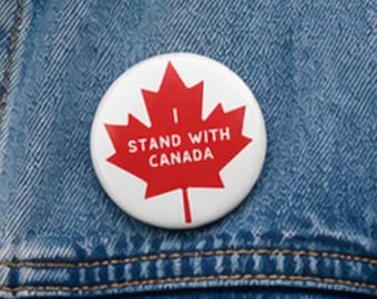 Support Canada Pin Maple Leaf Pinback Button 1.25 Inch, Canadian Solidarity Gift, Canada Day Button, Travel Pin, Friend To Canada Gift